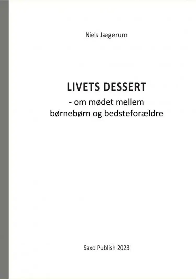 Livets dessert af Niels Jægerum
