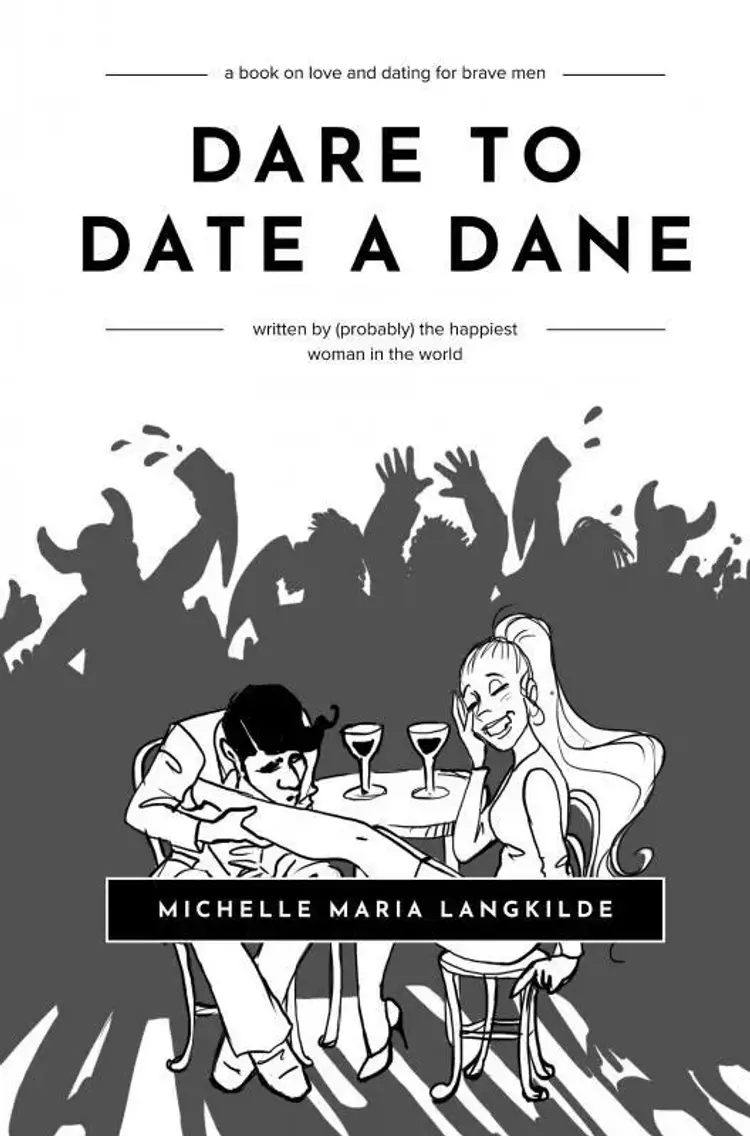 Dare to Date a Dane af Michelle Maria Langkilde