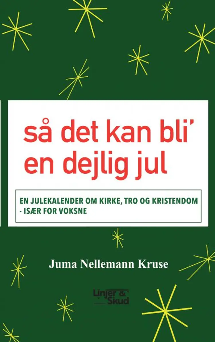 så det kan bli’ en dejlig jul af Juma Nellemann Kruse