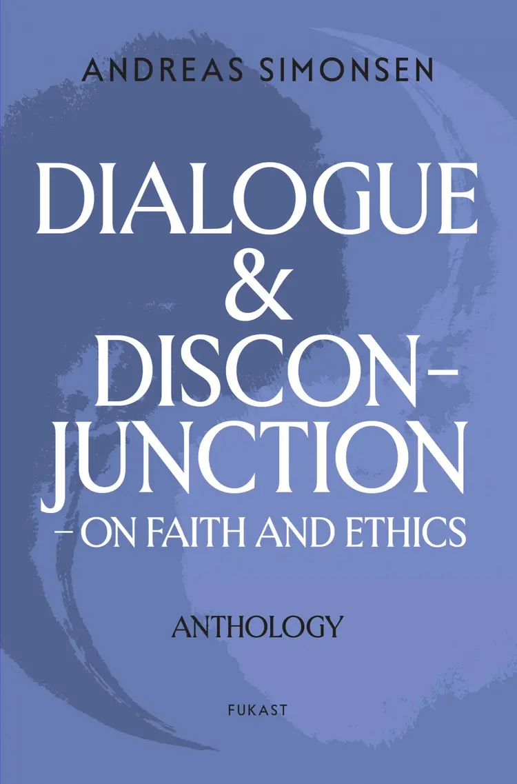 DIALOGUE & DISCONJUNCTION af Andreas Simonsen