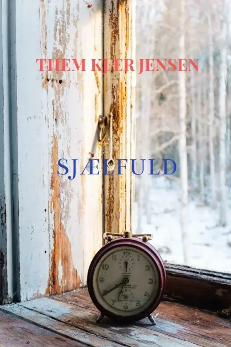 Sjælfuld af Them Kjær Jensen