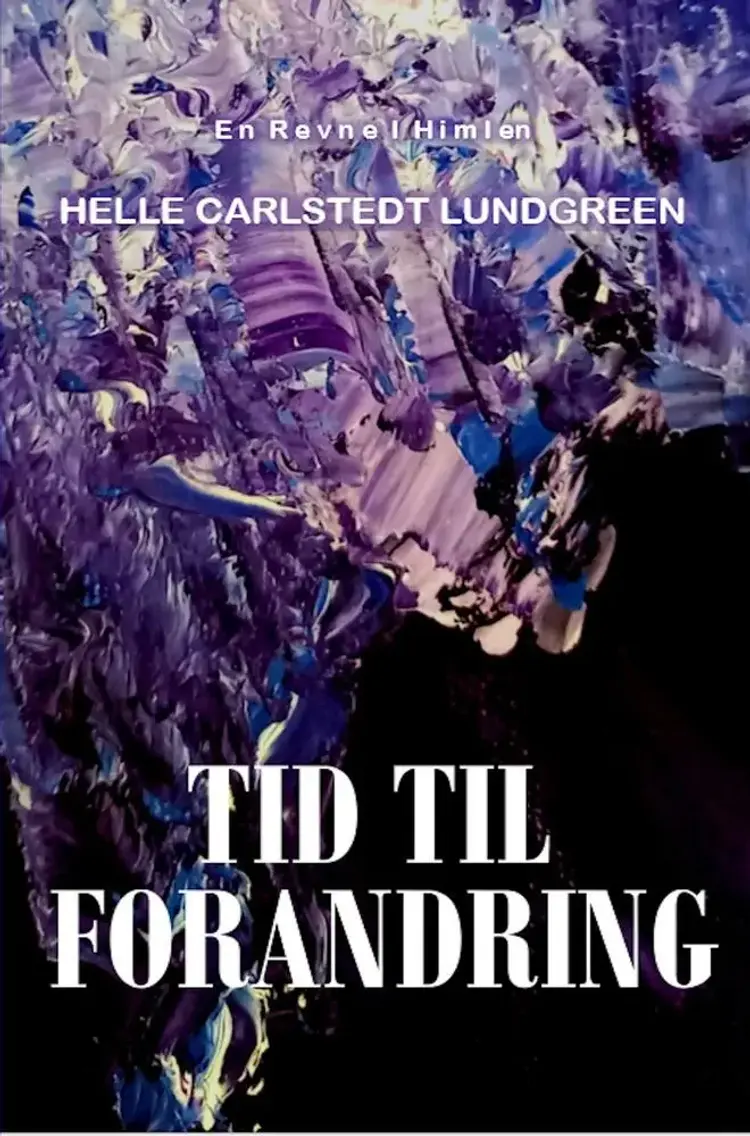 Tid til forandring af Helle Carlstedt Lundgreen