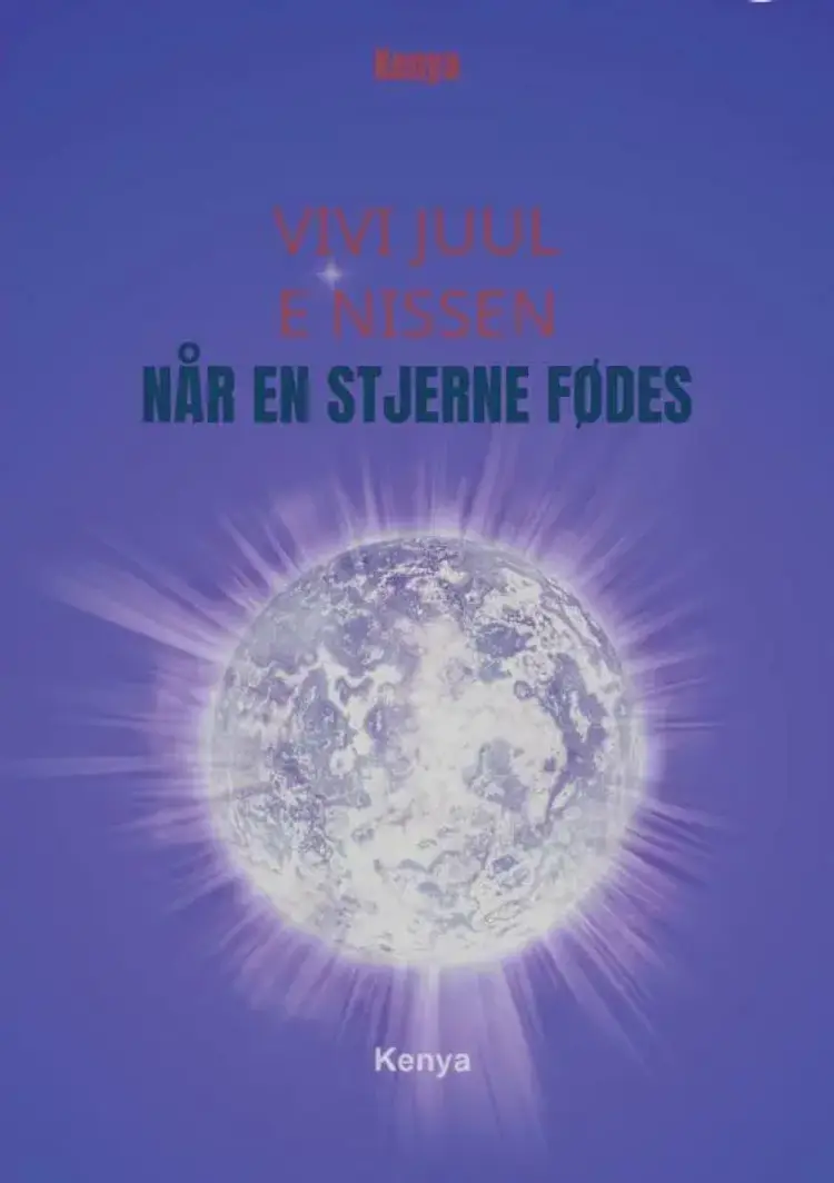 Når en stjerne fødes af vivi Juul E Nissen