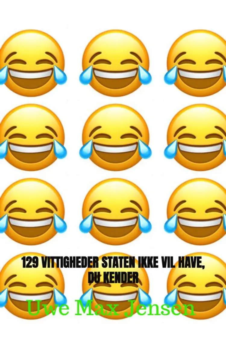 129 vittigheder staten ikke vil have, du kender af Uwe Max Jensen