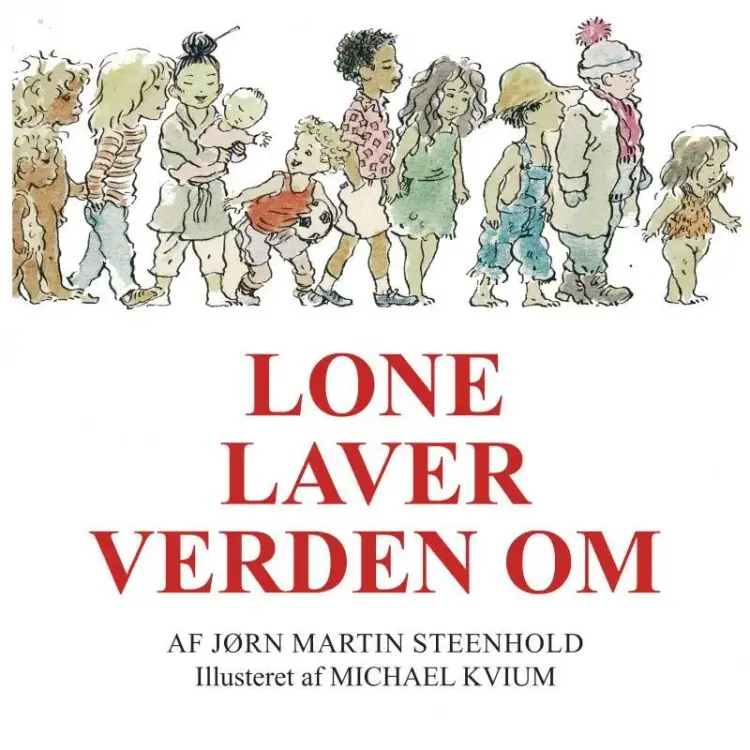 Lone laver verden om af Jørn Martin Steenhold