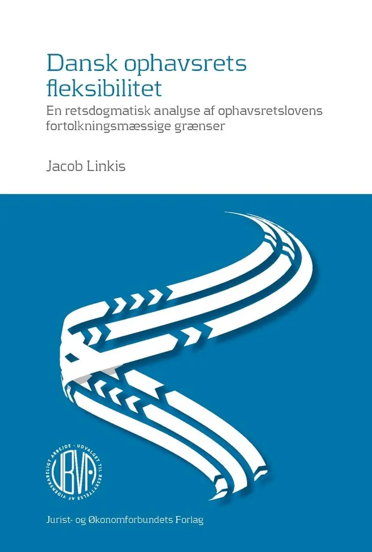 Dansk ophavsrets fleksibilitet af Jacob Linkis