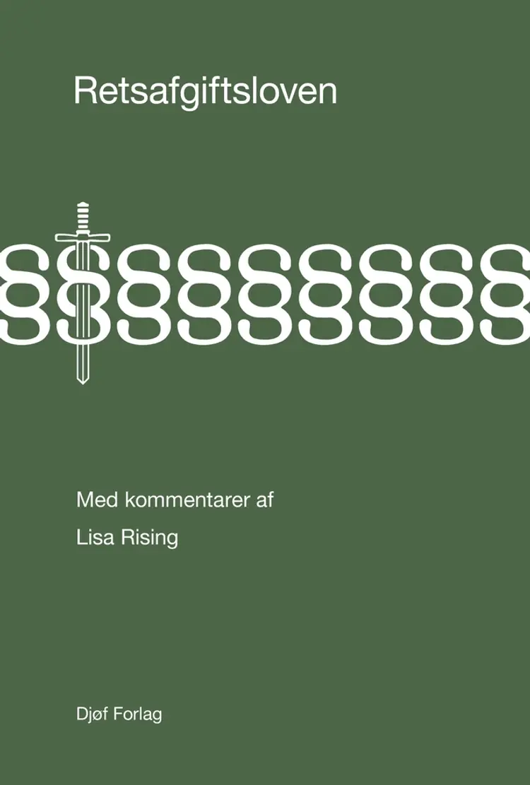 Retsafgiftsloven med kommentarer af Lisa Rising