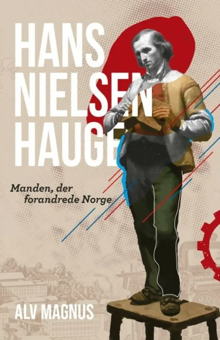 Hans Nielsen Hauge af Alv Magnus