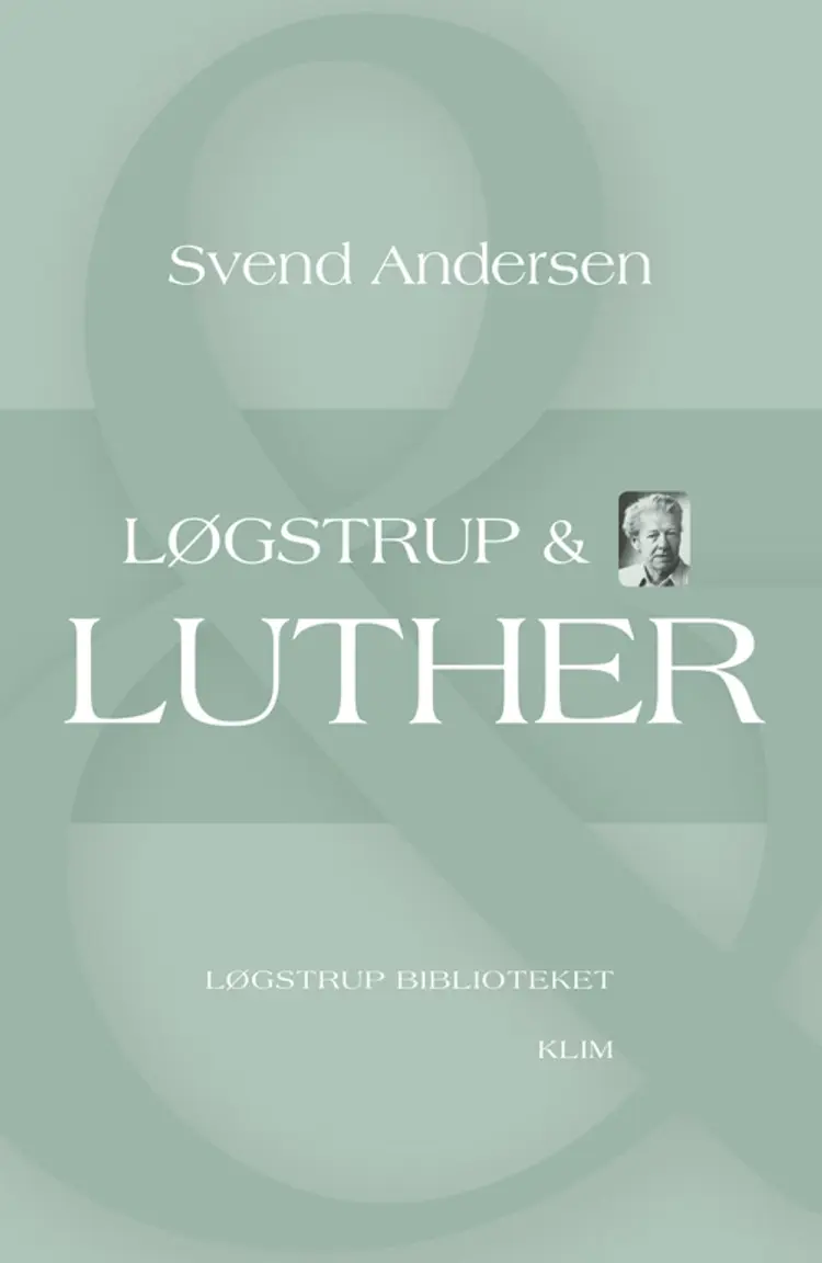 Løgstrup & Luther af Svend Andersen