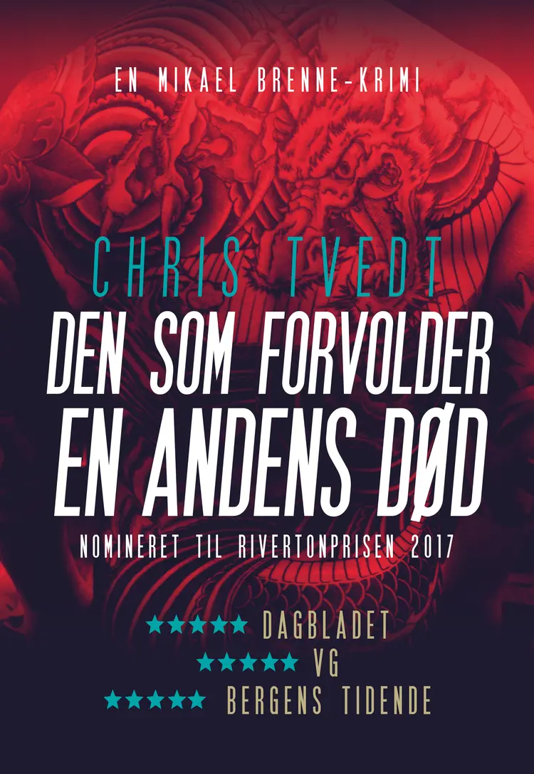 Den som forvolder en andens død af Chris Tvedt