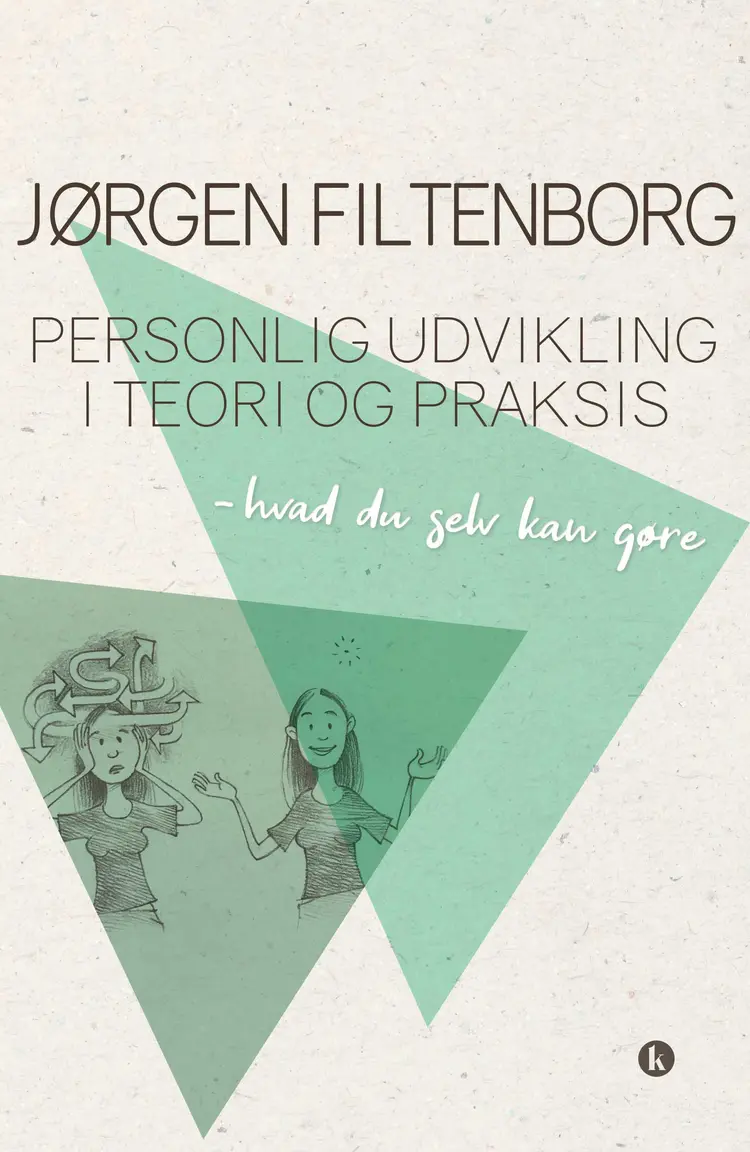 Personlig udvikling i teori og praksis af Jørgen Filtenborg