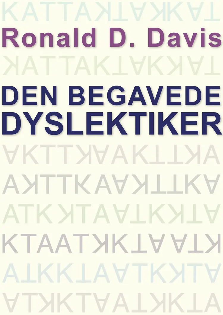 Den begavede dyslektiker af Ronald D. Davis