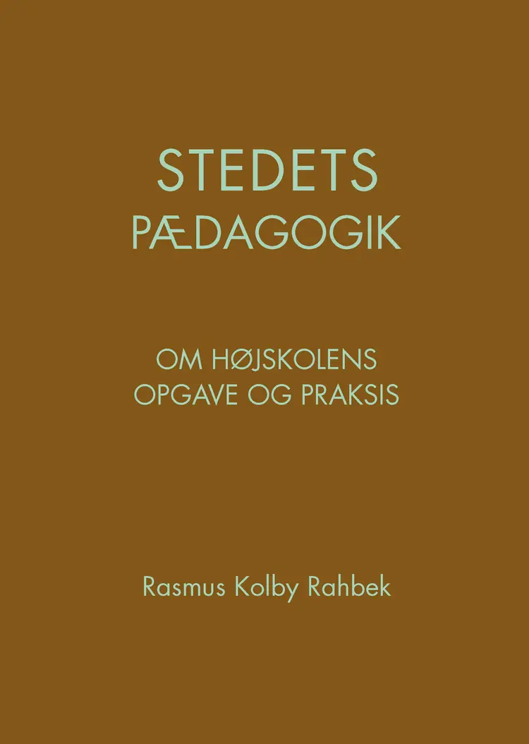 Stedets pædagogik af Rasmus Kolby Rahbek