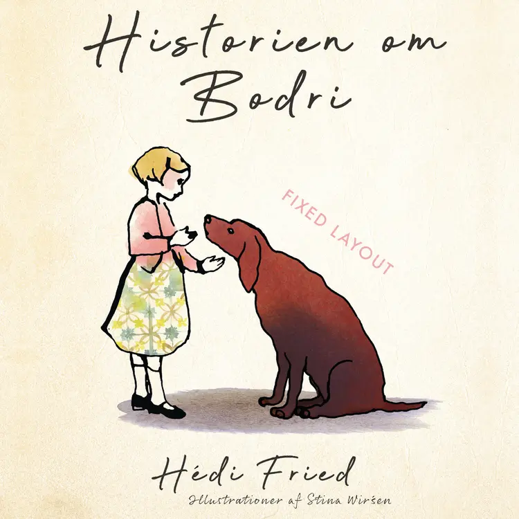 Historien om Bodri (fixed layout-udgave) af Stina Wirsén