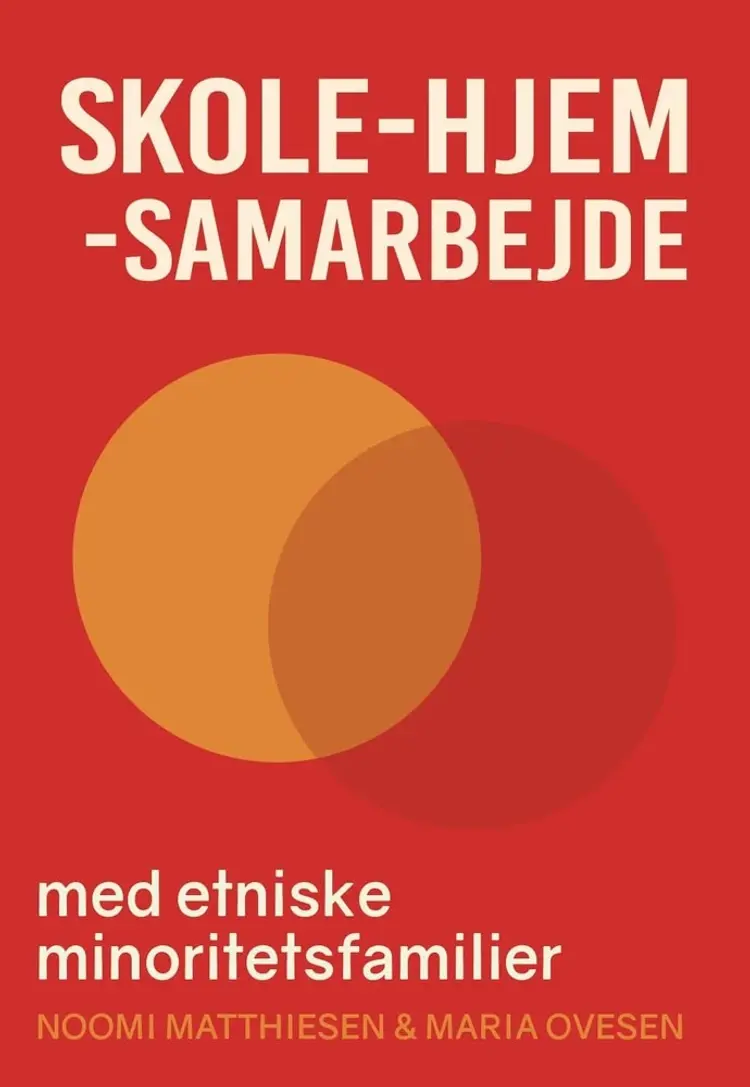 Skole-hjem-samarbejde med etniske minoritetsfamilier af Noomi Matthiesen