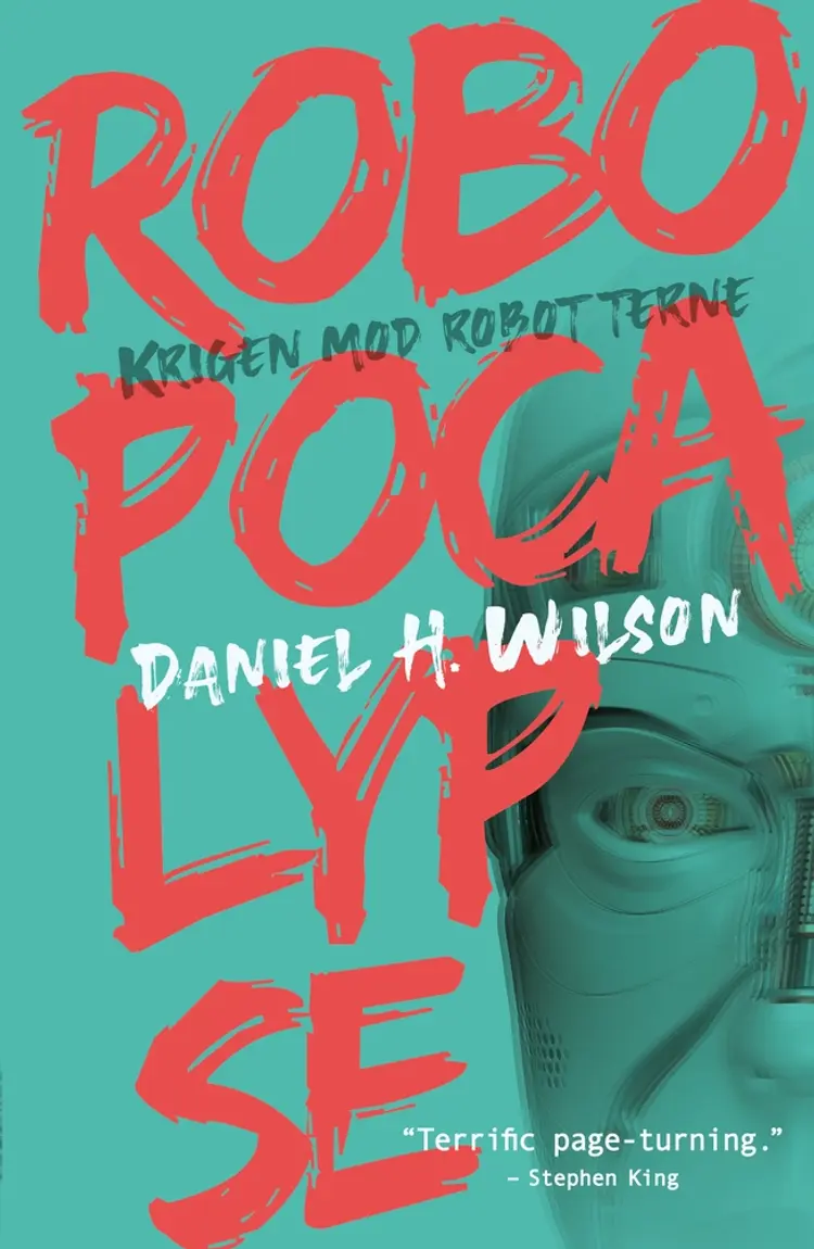 Robopocalypse af Daniel H. Wilson