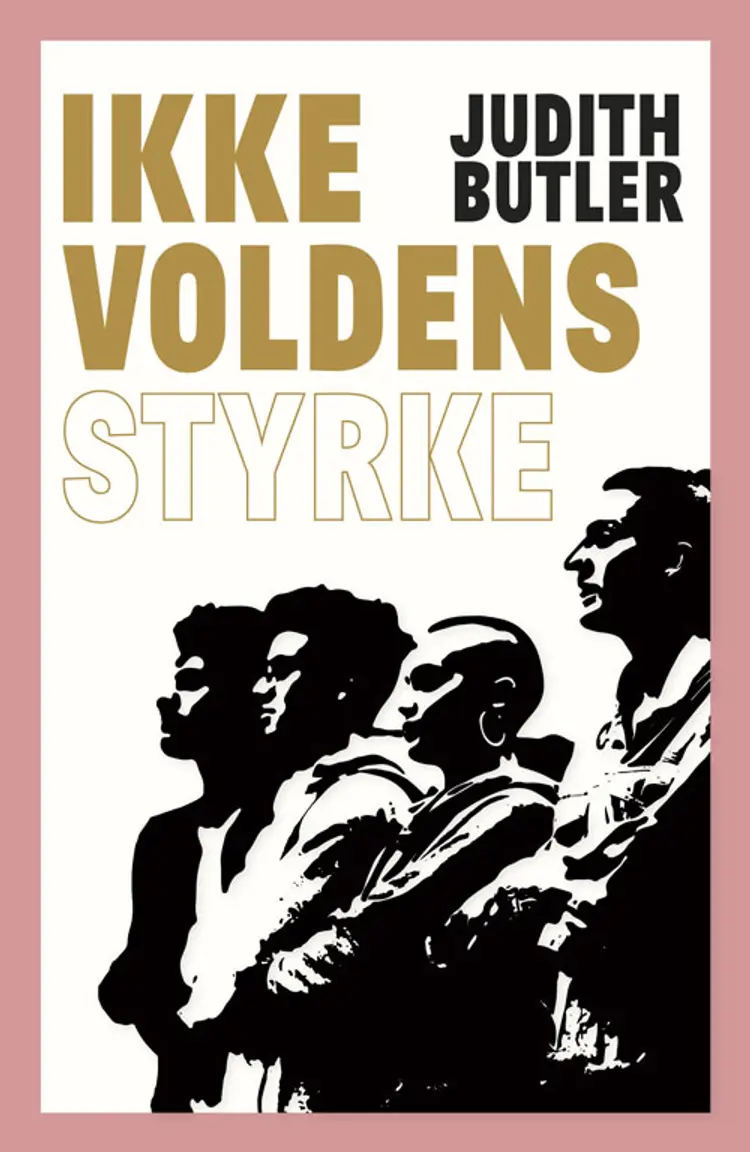 Ikkevoldens styrke af Judith Butler
