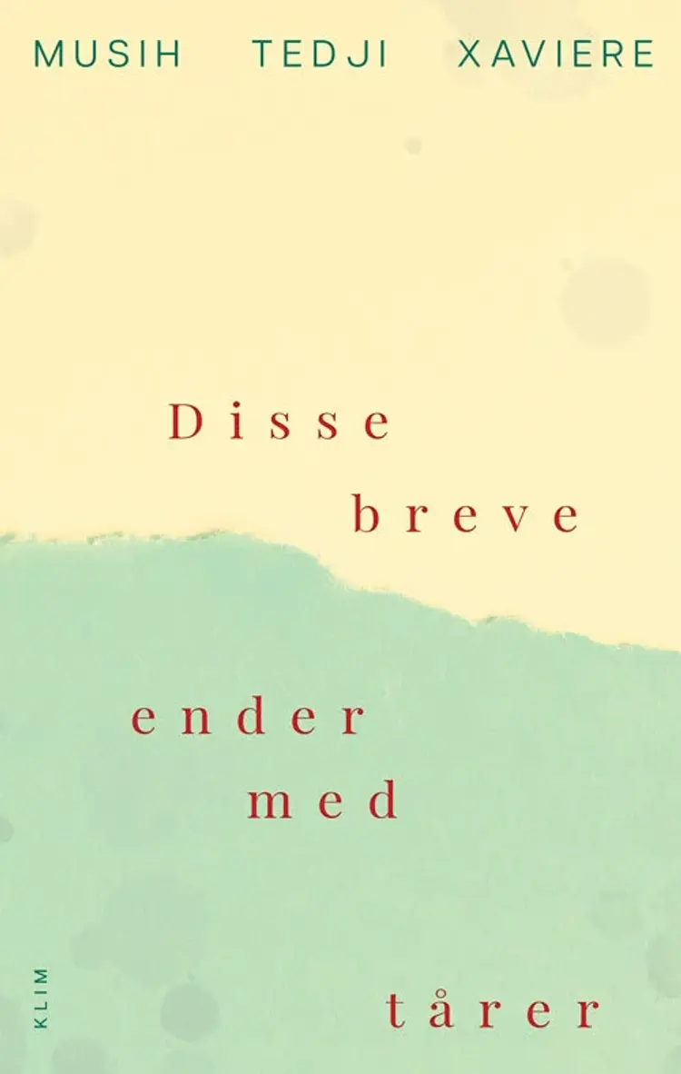 Disse breve ender med tårer af Musih Tedji Xaviere