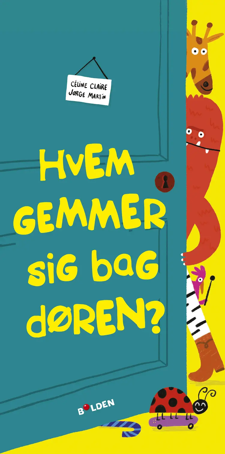Hvem gemmer sig bag døren? af Céline Claire