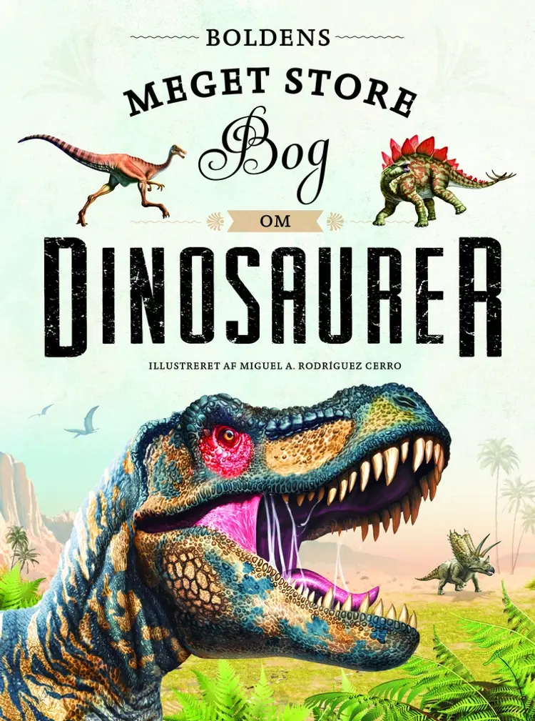 Boldens meget store bog om dinosaurer