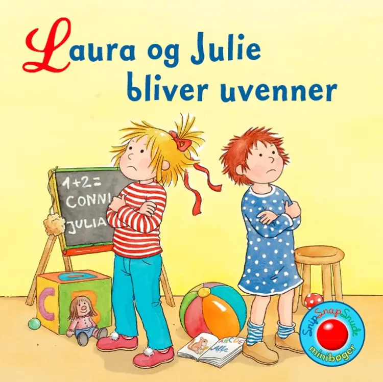 Snip Snap Snude: Laura og Julie bliver uvenner - KOLLI á 12 stk. - pris pr. stk. ca. kr. 14,95 af Liane Schneider