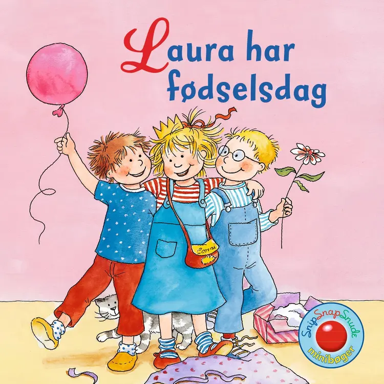Snip Snap Snude: Laura har fødselsdag - KOLLI á 12 stk. - pris pr. stk. ca. kr. 14,95 af Liane Schneider