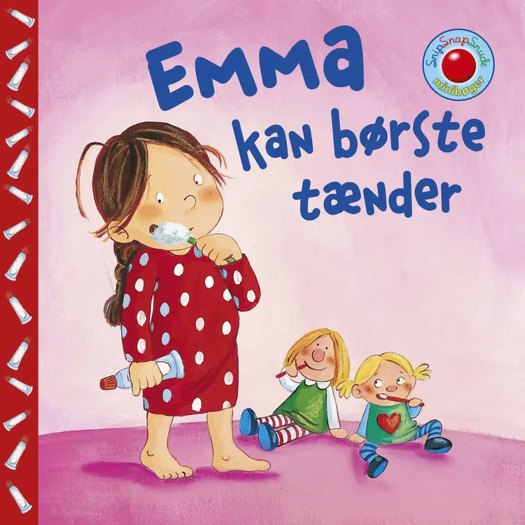 Snip Snap Snude: Emma kan børste tænder - KOLLI á 12 stk. - pris pr. stk. ca. kr. 14,95 af Sandra Grimm