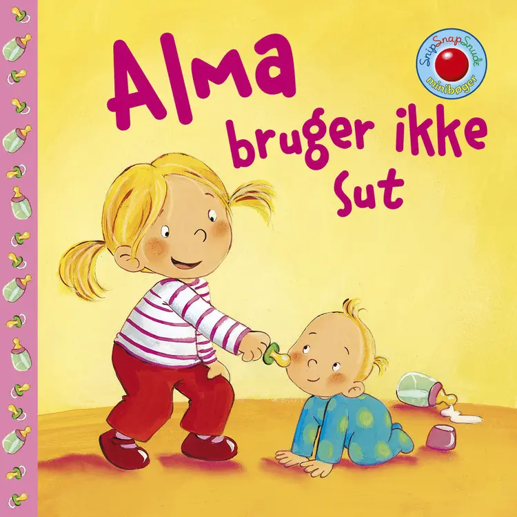 Snip Snap Snude: Alma bruger ikke sut - KOLLI á 12 stk. - pris pr. stk. ca. kr. 14,95 af Sandra Grimm