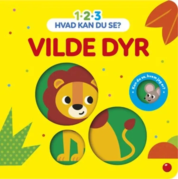 1-2-3 Hvad kan du se? Vilde dyr af Paul Brown