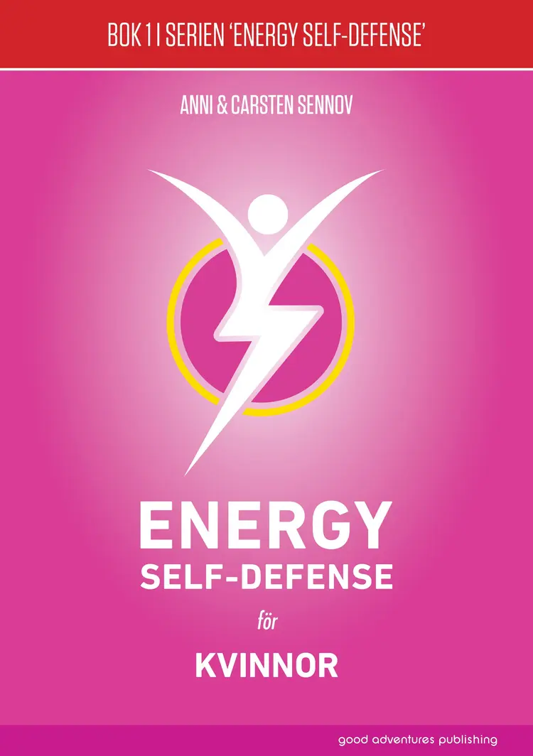 Energy Self-Defense för kvinnor af Anni & Carsten Sennov