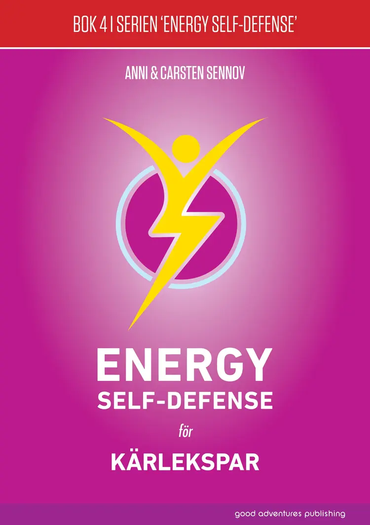 Energy Self-Defense för kärlekspar af Anni & Carsten Sennov