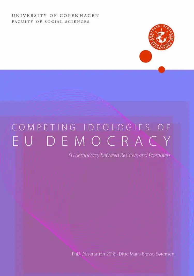 Competing ideologies of EU democracy af Ditte Maria Brasso Sørensen