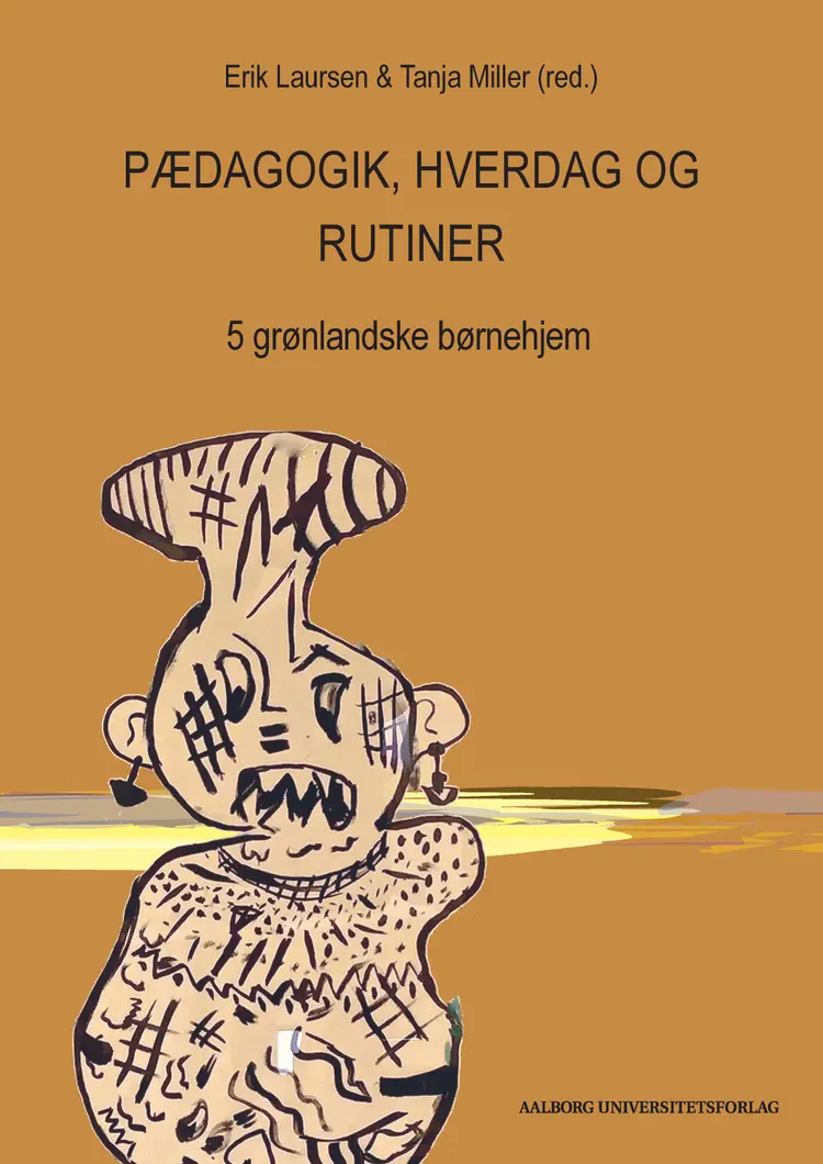 Pædagogik, hverdag og rutiner af Erik Laursen