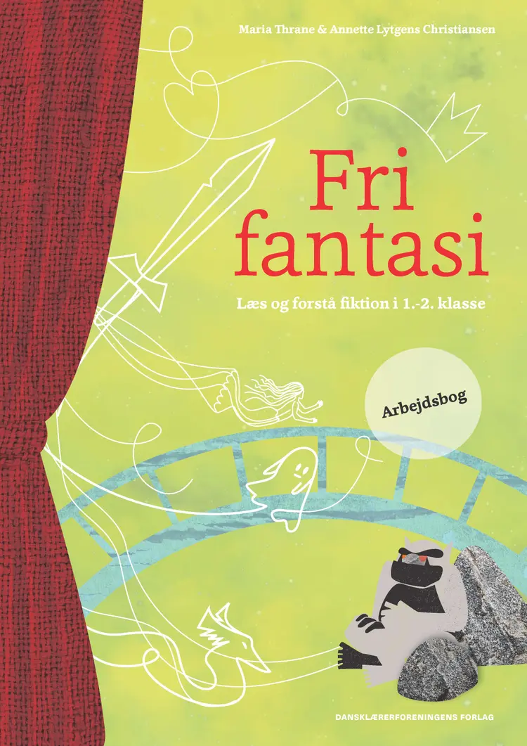 Fri fantasi. Arbejdsbog af Annette Lytgens Christiansen