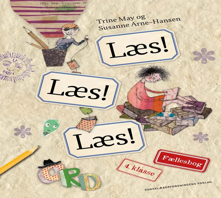 Læs! Læs! Læs! Fællesbog. 4. klasse af Trine May