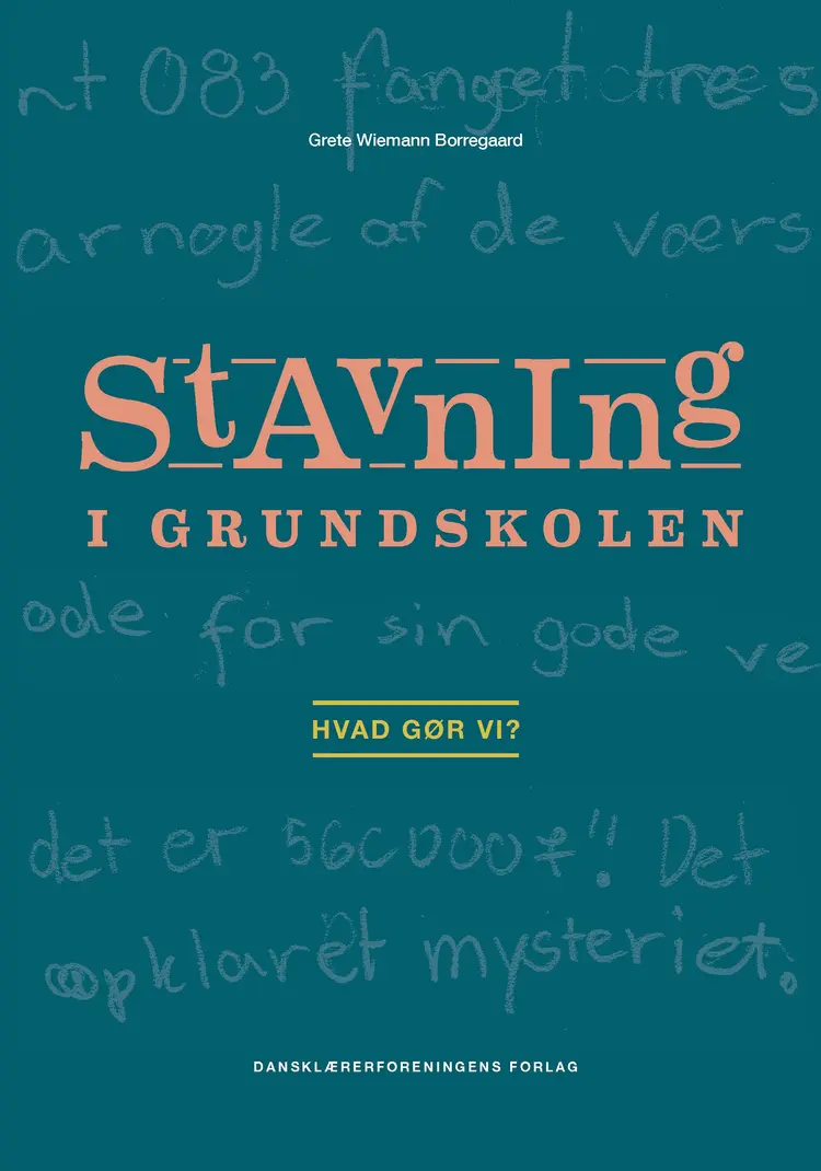 Stavning i grundskolen af Grete Wiemann Borregaard