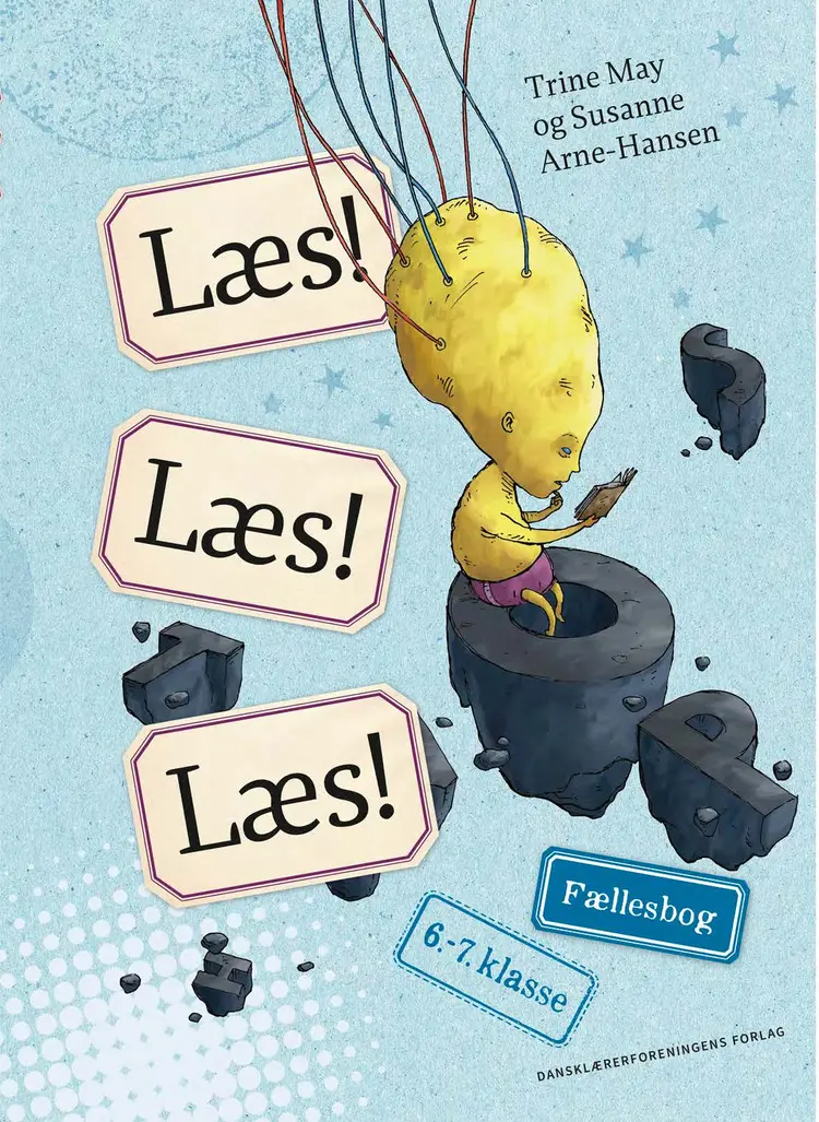 Læs! Læs! Læs! Fællesbog 6.-7. klasse af Trine May