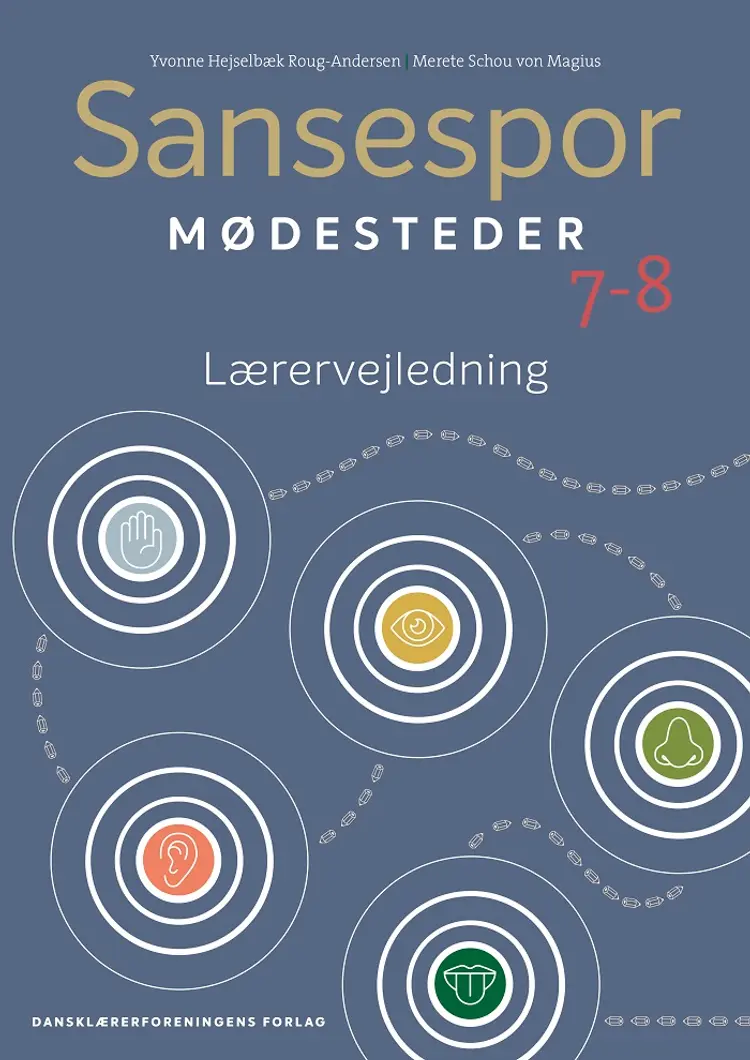 Sansespor 7-8. Mødesteder. Lærervejledning af Merete Schou von Magius