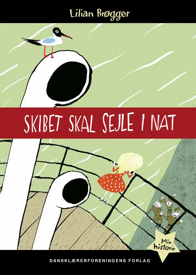 Skibet skal sejle i nat af Lilian Brøgger