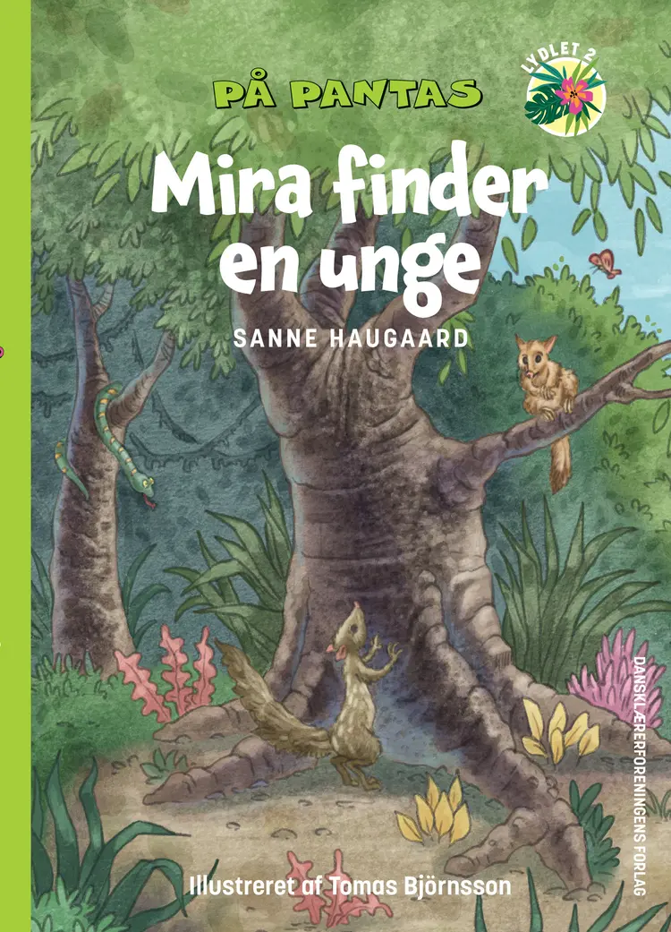 På Pantas. Mira finder en unge af Sanne Haugaard