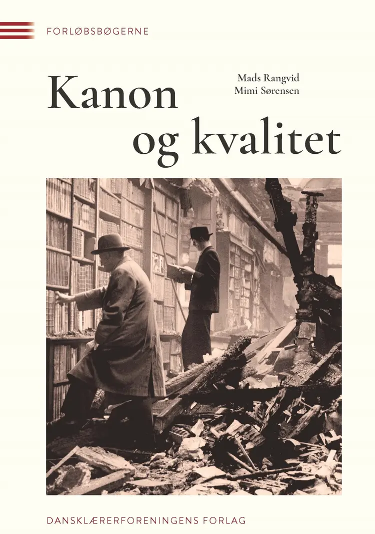Kanon og kvalitet af Mads Rangvid