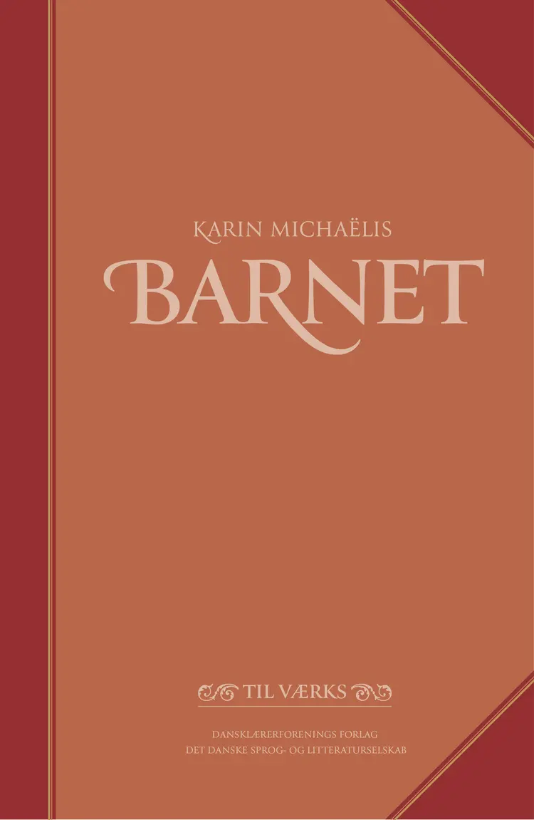 Karin Michaëlis BARNET af Karin Michaëlis