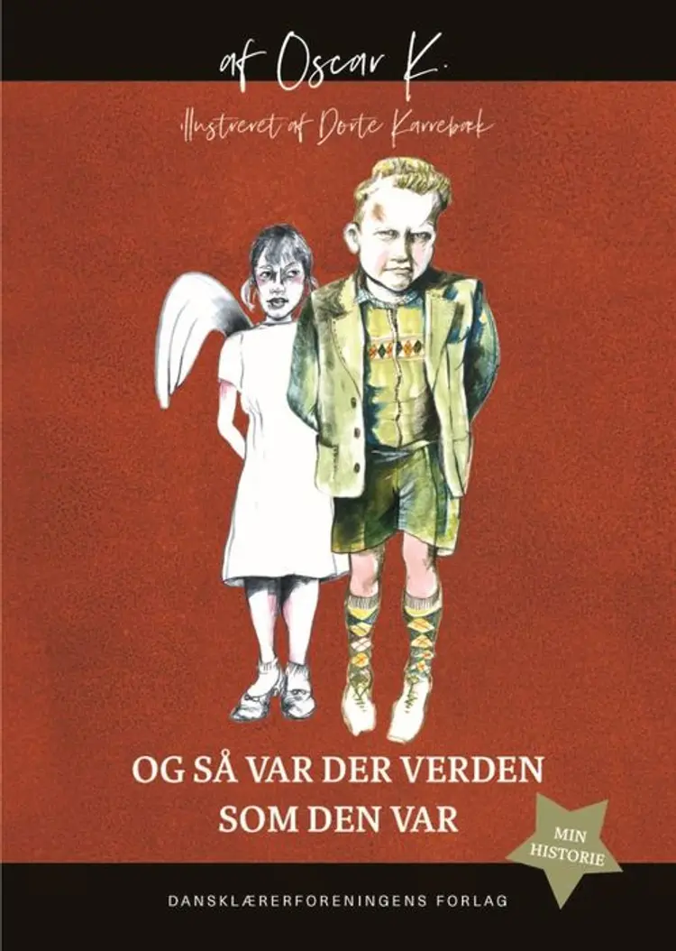 Og så var der verden som den var af Oscar K.