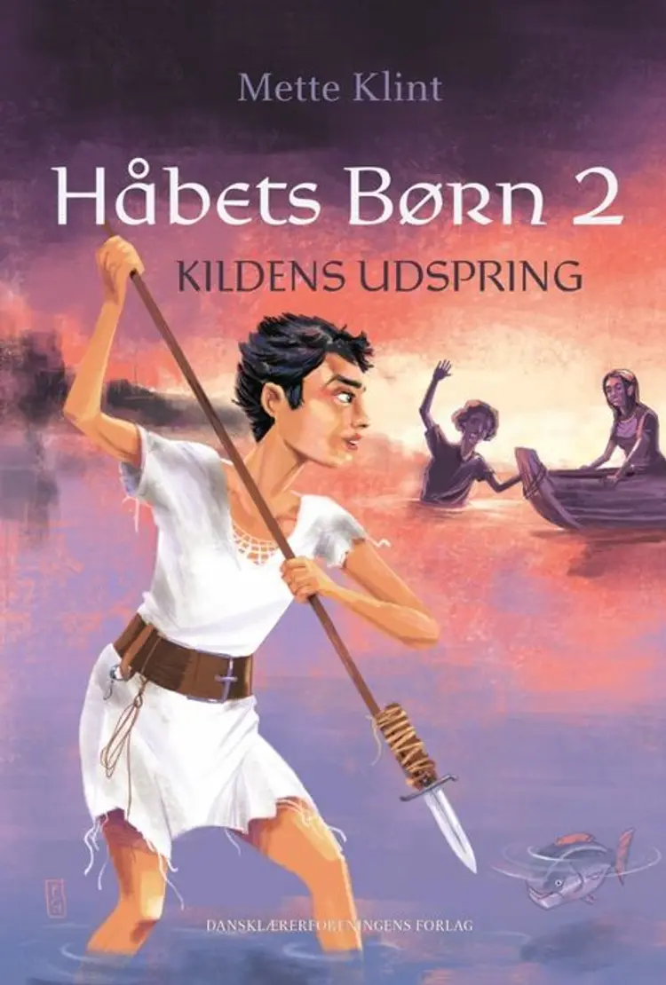 Håbets børn 2. Kildens udspring af Mette Klint
