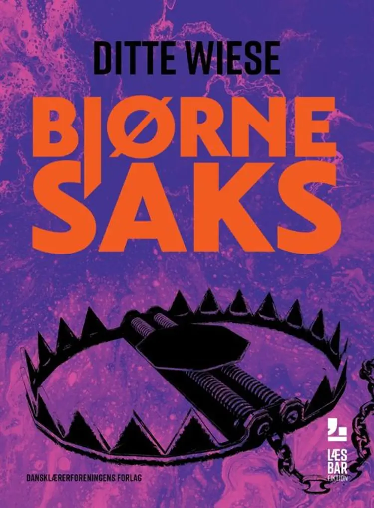 Bjørnesaks af Ditte Wiese