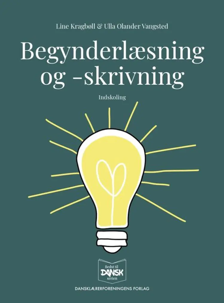 Begynderlæsning- og skrivning af Line Kragbøll