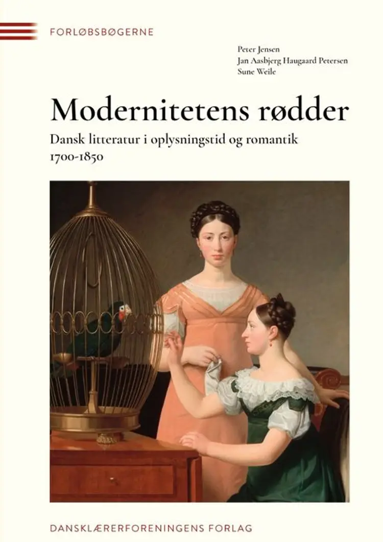 Dansk litteratur i oplysningstid og romantik 1700-1850 af Peter Jensen