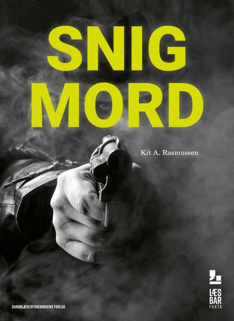 Snigmord af Kit A. Rasmussen