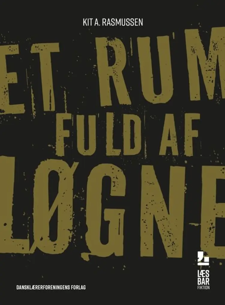 Et rum fuld af løgne af Kit A. Rasmussen