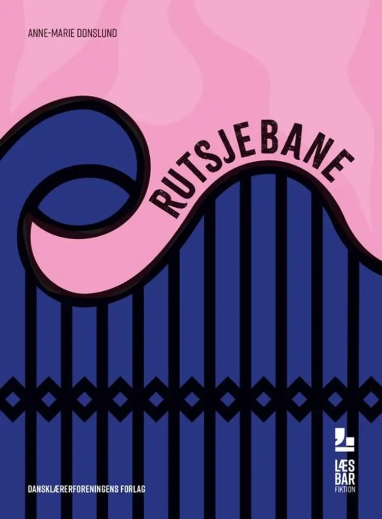 Rutsjebane af Anne-Marie Donslund